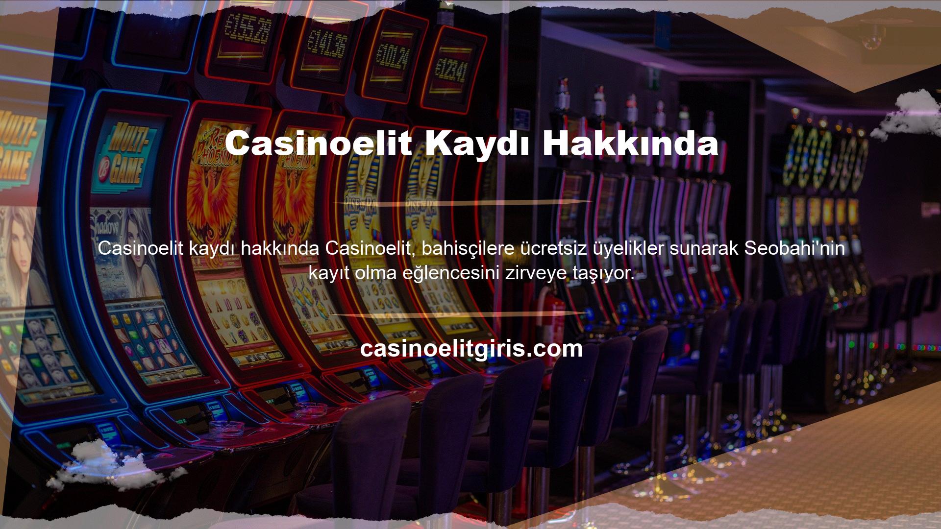 Spor bahisleri ve slot makine oyunlarından para kazanan bahisçiler, Casinoelit kayıt programını arkadaşlarına tavsiye etmektedir